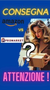Consegna Amazon vs Promarket YouTube short